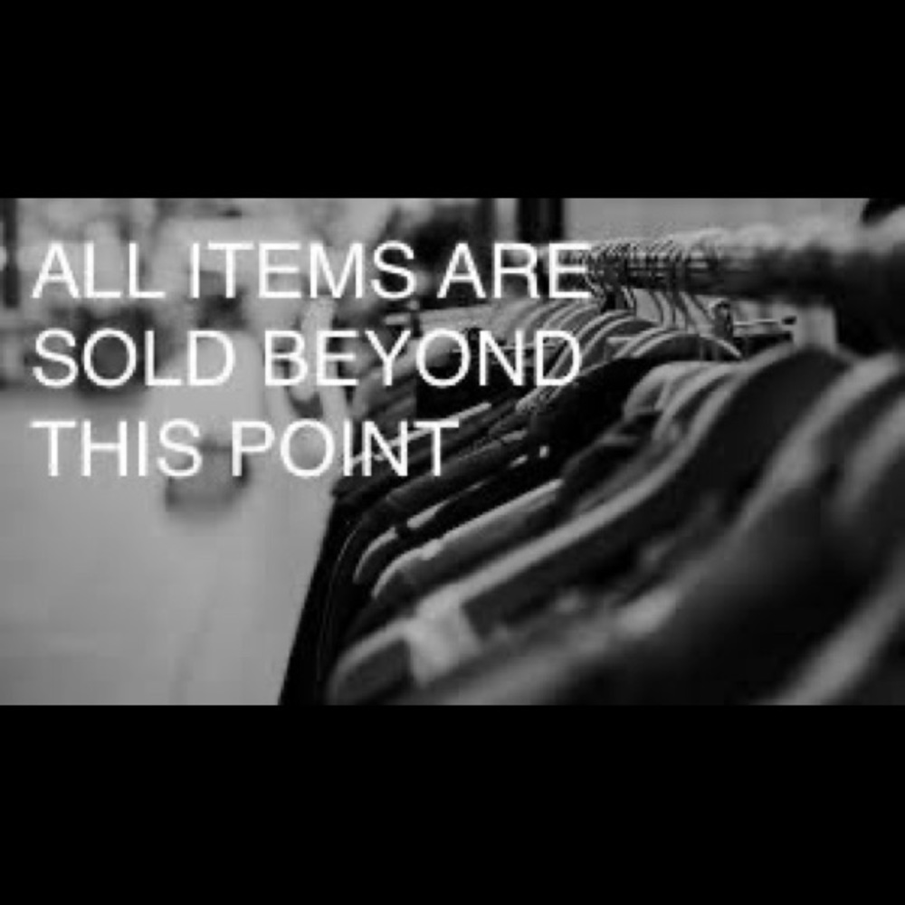 All Items Are Sold Beyond This Point